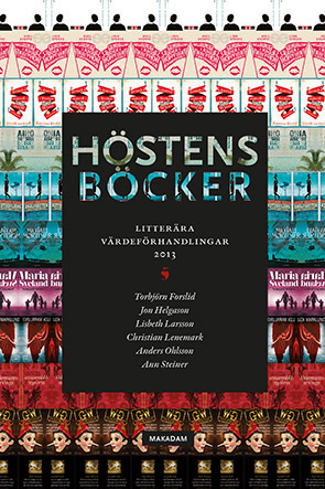 Höstens Böcker - Litterära Värdeförhandlingar 2013