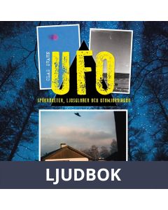 UFO - spökraketer, ljusglober och utomjordingar, Ljudbok