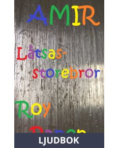AMIR Låtsasstorebror, Ljudbok