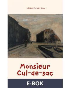 Monsieur Cul-de-sac, E-bok