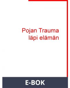 Pojan Trauma läpi elämän, E-bok