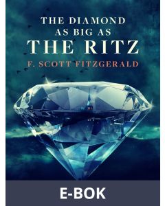 The Diamond as Big as the Ritz, E-bok