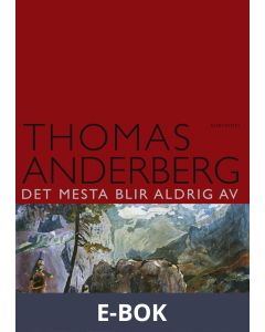 Det mesta blir aldrig av, E-bok