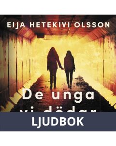 De unga vi dödar, Ljudbok