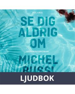 Se dig aldrig om, Ljudbok