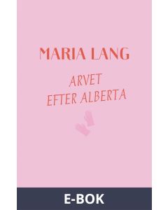 Arvet efter Alberta, E-bok