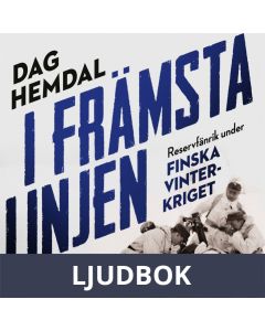 I främsta linjen: Reservfänrik under finska vinterkriget , Ljudbok