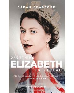 Drottning Elizabeth : en biografi
