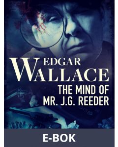 The Mind of Mr. J. G. Reeder, E-bok