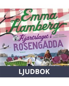 Hjärtslaget i Rosengädda, Ljudbok