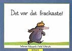 Det Var Det Fräckaste!