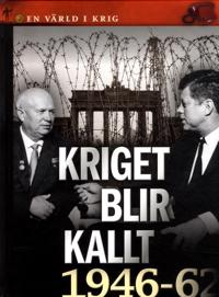 Kriget blir kallt