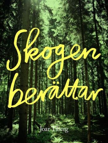 Skogen Berättar / Lättläst