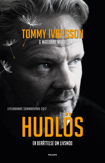 Hudlös - En Berättelse Om Livsmod