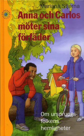Anna Och Carlos Möter Sina Förfäder - Om Ursprungsfolkens Hemligheter