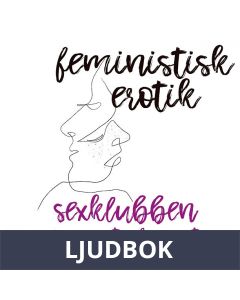 Sexklubben i Mount Pleasant - Feministisk erotik, Ljudbok
