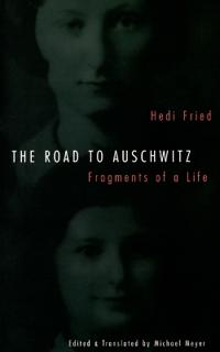 The Road to Auschwitz