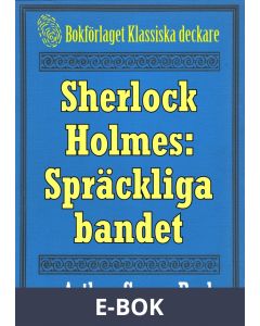 Sherlock Holmes: Äventyret med det spräckliga bandet - Återutgivning av text från 1911, E-bok