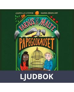 Fardus och Malte. Papegojkaoset, Ljudbok