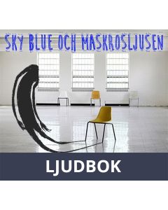 Sky blue och maskrosljusen, Ljudbok