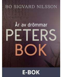 År av drömmar - Peters bok, E-bok