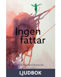 Ingen fattar , Ljudbok