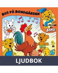 Bamse - Bus på bondgården, Ljudbok