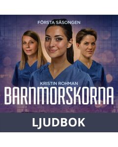 Barnmorskorna - HELA FÖRSTA SÄSONGEN, Ljudbok