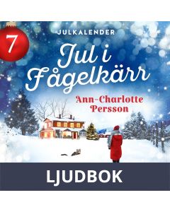 Jul i Fågelkärr - Lucka 7, Ljudbok
