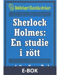 Sherlock Holmes: En studie i rött - Återutgivning av text från 1927, E-bok