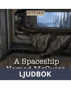 A Spaceship Named McGuire, Ljudbok