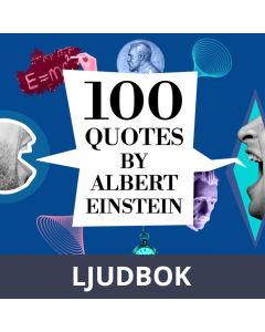 100 Quotes by Albert Einstein, Ljudbok