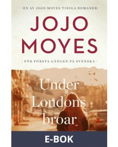 Under Londons broar, E-bok