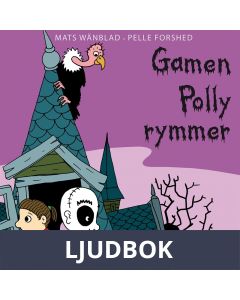 Gamen Polly rymmer, Ljudbok