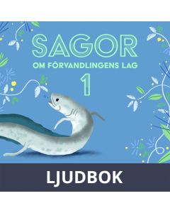 Sagor om förvandlingens lag I, Ljudbok