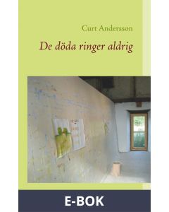 De döda ringer aldrig: Ledde och hans värld, E-bok