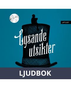 Lysande utsikter / Lättläst, Ljudbok