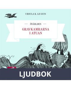 Gravkamrarna i Atuan, Ljudbok