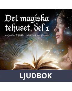Det magiska tehuset, del 1, Ljudbok