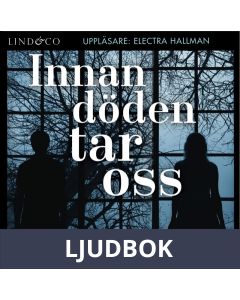 Innan döden tar oss, Ljudbok