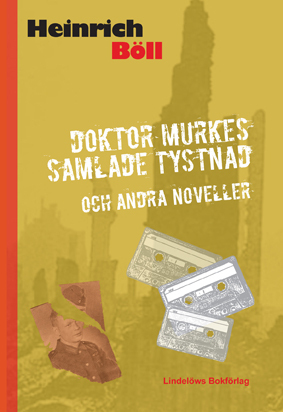 Doktor Murkes Samlade Tystnad - 12 Efterkrigsnoveller