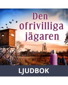 Den ofrivilliga jägaren , Ljudbok