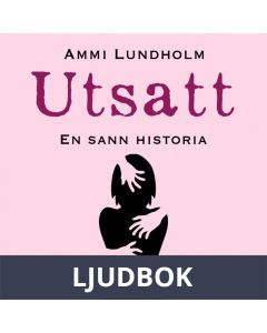 Utsatt: En sann historia , Ljudbok