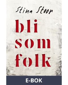 Bli som folk, E-bok