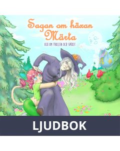 Sagan om häxan Märta - och om trollen och spöket, Ljudbok