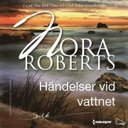 Händelser vid vattnet : En Harlequin-ljudbok Silk