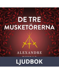 De tre musketörerna 3, Ljudbok