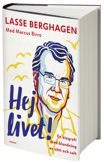 Hej Livet! - En Biografi Med Blandning Av Sött Och Salt