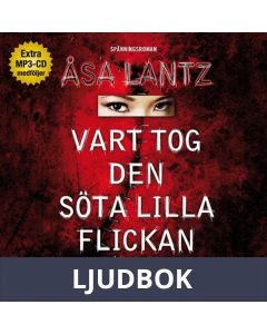 Vart tog den söta lilla flickan vägen, Ljudbok