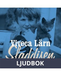 Sladdisen : En bok om min barndom, Ljudbok